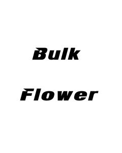 Bulk Flower
